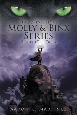 The Adventures of Molly and Binx Series Beyond the Trees