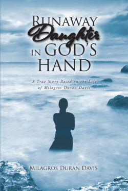 Runaway Daughter in God's Hand