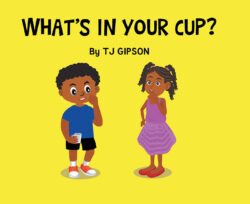 What's in your Cup?
