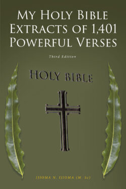 My Holy Bible Extracts of 1,401 Powerful Verses: Third Edition
