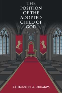 The Position of the Adopted Child of God