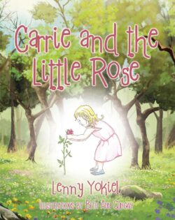 Carrie and the Little Rose