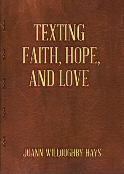 Texting Faith, Hope, and Love