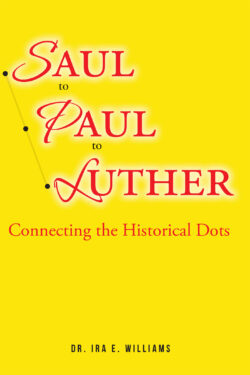 Saul to Paul to Luther