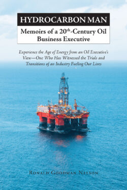 Hydrocarbon Man Memoirs of a 20th-Century Oil Business Executive