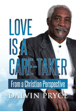 Love is a Care-Taker From a Christian Perspective