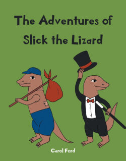 The Adventures of Slick The Lizard