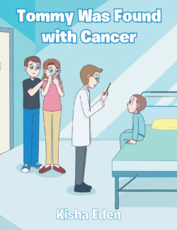 Tommy Was Found with Cancer
