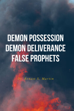 Demon Possession Demon Deliverance False Prophets