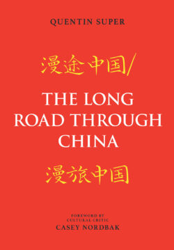 The Long Road Through China