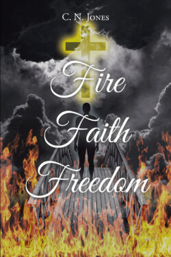 Fire Faith Freedom
