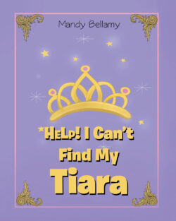 HELP! I Can't Find My Tiara