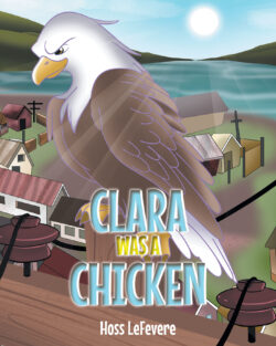 Clara WAS a Chicken