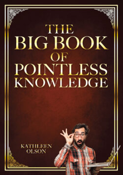 The Big Book of Pointless Knowledge
