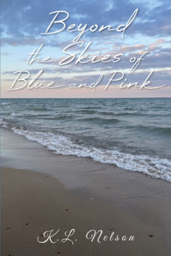 Beyond the Skies of Blue and Pink