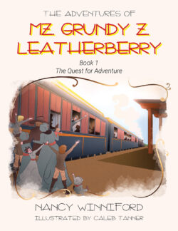 The Adventures of Mz. Grundy Z. Leatherberry