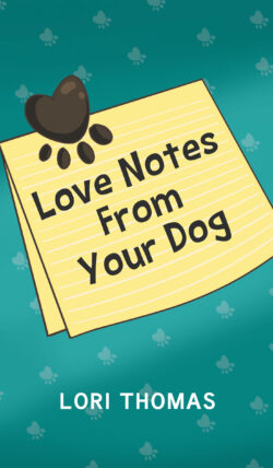 Love Notes From Your Dog