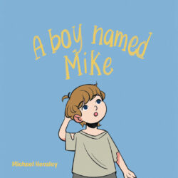 A boy named Mike