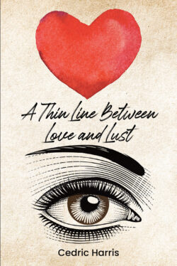 A Thin Line Between Love and Lust