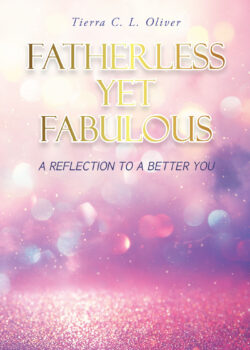 Fatherless Yet Fabulous