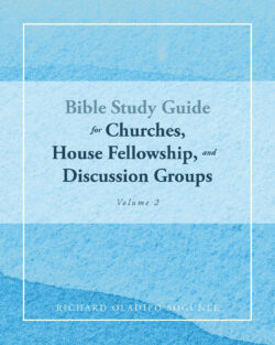 BIBLE STUDY GUIDE for Churches, House Fellowship, and Discussion Groups