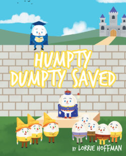 Humpty Dumpty Saved