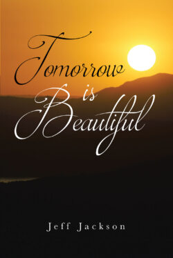 Tomorrow Is Beautiful