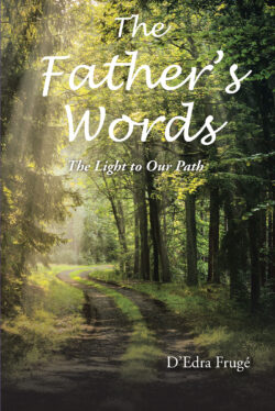 The Father's Words The Light to Our Path