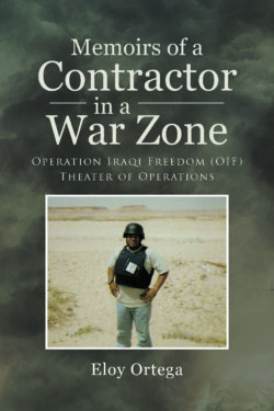 Memoirs of A Contractor in A War Zone