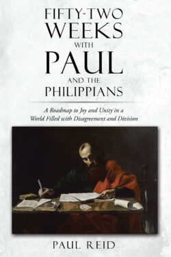 Fifty-two Weeks with Paul and the Philippians