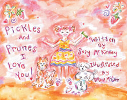 Pickles and Prunes, I Love You