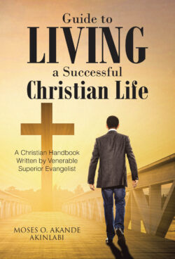 Guide to Living a Successful Christian Life