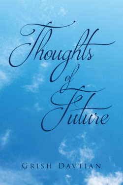 THOUGHTS OF FUTURE