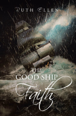THE GOOD SHIP FAITH