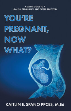 You're Pregnant, Now What?