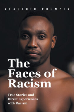 The Faces of Racism