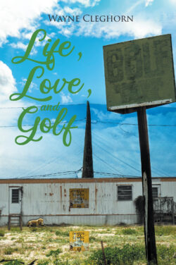 Life, Love, and Golf