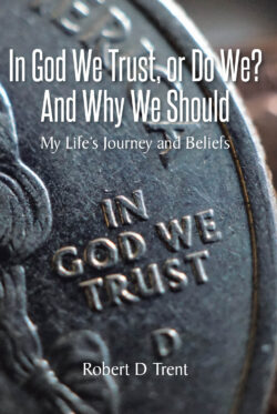 In God We Trust, Or Do We? And Why We Should
