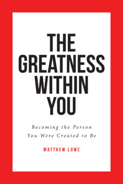 The Greatness Within You