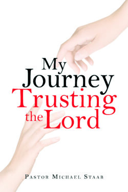 My Journey Trusting the Lord