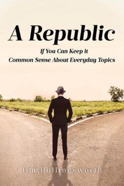 A Republic: If You Can Keep it
