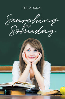 Searching for Someday