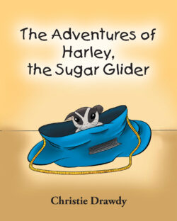 The Adventures of Harley the Sugar Glider
