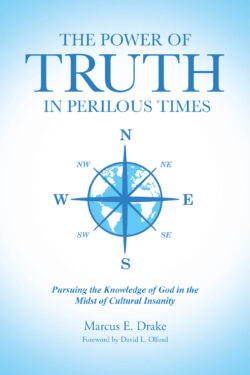 The Power of Truth in Perilous Times