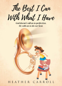 The Best I Can With What I Have