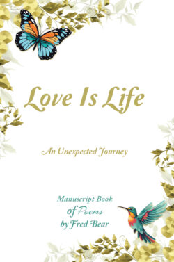 Love Is Life MANUSCRIPT BOOK of Poems