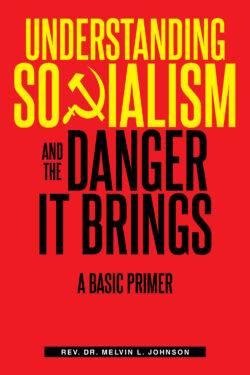 Understanding Socialism and the Danger It Brings