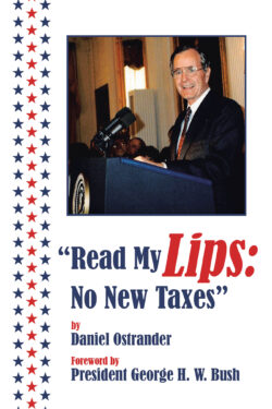 "Read My Lips: No New Taxes"