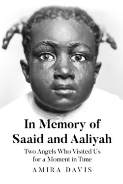 In Memory of Saaid and Aaliyah
