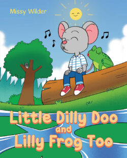 Little Dilly Doo and Lilly Frog Too